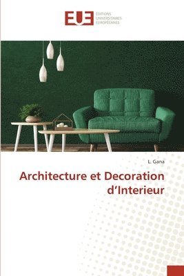 Architecture et Decoration d'Interieur 1