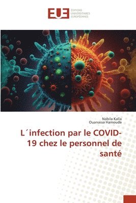 bokomslag L¿infection par le COVID-19 chez le personnel de santé