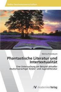 bokomslag Phantastische Literatur und Intertextualitt
