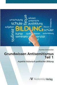 bokomslag Grundwissen Antisemitismus Teil 1