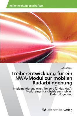 Treiberentwicklung fr ein NWA-Modul zur mobilen Radarbildgebung 1