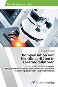 bokomslag Kompensation von Nichtlinearitten in Lasermodulatoren