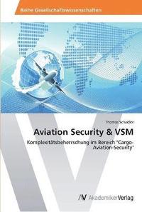 bokomslag Aviation Security & VSM