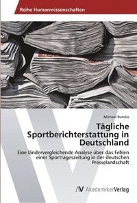 bokomslag Tgliche Sportberichterstattung in Deutschland