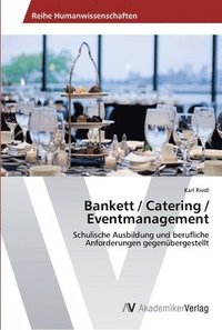 bokomslag Bankett / Catering / Eventmanagement