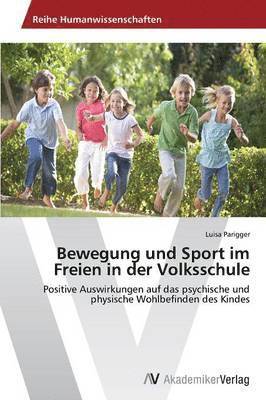 bokomslag Bewegung und Sport im Freien in der Volksschule