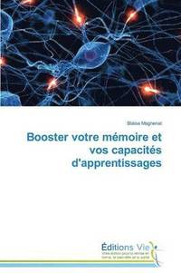 bokomslag Booster Votre Memoire Et Vos Capacites d'Apprentissages