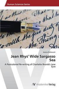 bokomslag Jean Rhys' Wide Sargasso Sea