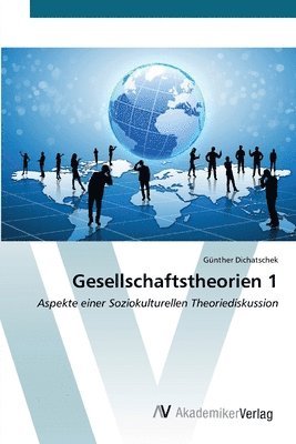 bokomslag Gesellschaftstheorien 1