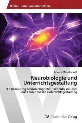 Neurobiologie Und Unterrichtsgestaltung 1