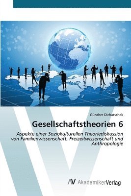 bokomslag Gesellschaftstheorien 6