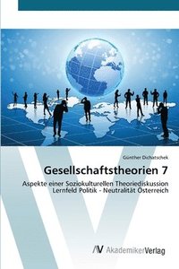 bokomslag Gesellschaftstheorien 7