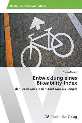 Entwicklung eines Bikeability-Index 1