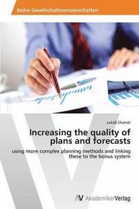bokomslag Increasing the quality of plans and forecasts