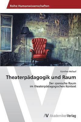 Theaterpadagogik Und Raum 1