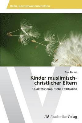 bokomslag Kinder muslimisch-christlicher Eltern