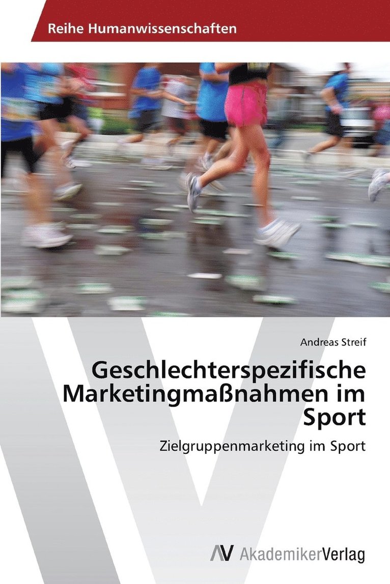 Geschlechterspezifische Marketingmanahmen im Sport 1