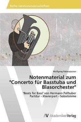 bokomslag Notenmaterial Zum Concerto Fur Basstuba Und Blasorchester