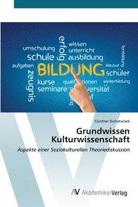 bokomslag Grundwissen Kulturwissenschaft