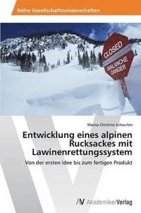 bokomslag Entwicklung Eines Alpinen Rucksackes Mit Lawinenrettungssystem