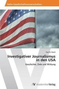 bokomslag Investigativer Journalismus in den USA
