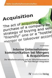 bokomslag Interne Unternehmens-kommunikation bei Mergers & Acquisitions