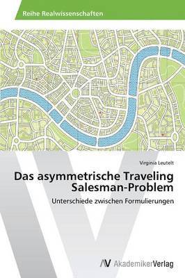bokomslag Das asymmetrische Traveling Salesman-Problem