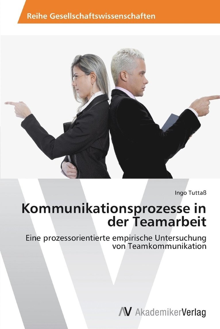 Kommunikationsprozesse in der Teamarbeit 1