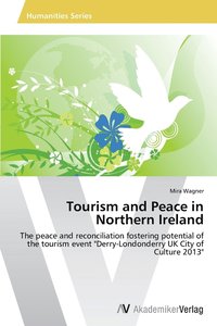 bokomslag Tourism and Peace in Northern Ireland