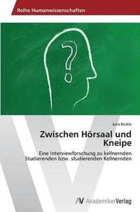 bokomslag Zwischen Hrsaal und Kneipe