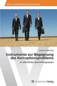 bokomslag Instrumente zur Begegnung des Korruptionsproblems