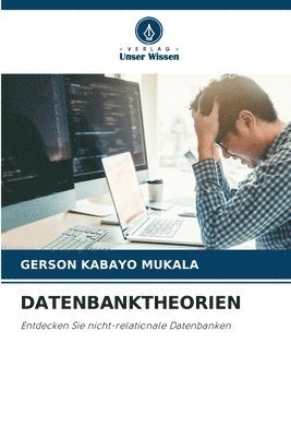 Gerson Kabayo Mukala, GERSON KABAYO MUKALA - Datenbanktheorien, Häftad