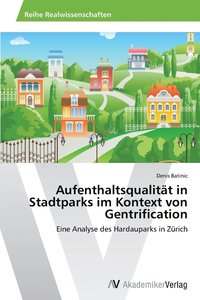 bokomslag Aufenthaltsqualitt in Stadtparks im Kontext von Gentrification