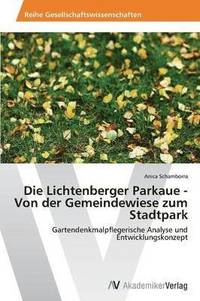 bokomslag Die Lichtenberger Parkaue - Von der Gemeindewiese zum Stadtpark