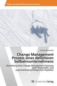 bokomslag Change Management Prozess eines defizitren Seilbahnunternehmens