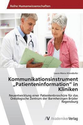 Kommunikationsinstrument &quot;Patienteninformation&quot; in Kliniken 1