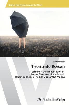 bokomslag Theatrale Reisen