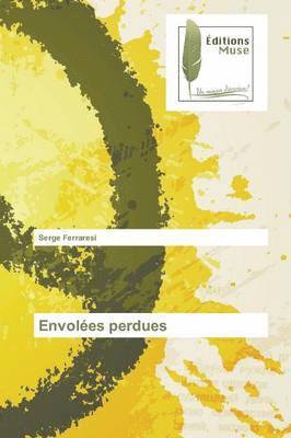 bokomslag Envolées Perdues