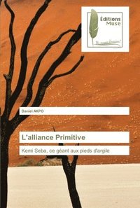 bokomslag L'alliance Primitive