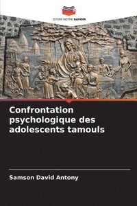 bokomslag Confrontation psychologique des adolescents tamouls