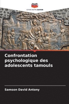 bokomslag Confrontation psychologique des adolescents tamouls