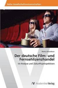 bokomslag Der deutsche Film- und Fernsehlizenzhandel