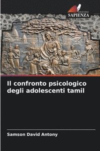 bokomslag Il confronto psicologico degli adolescenti tamil