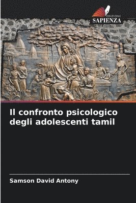 Samson David Antony - confronto psicologico degli adolescenti tamil, Häftad