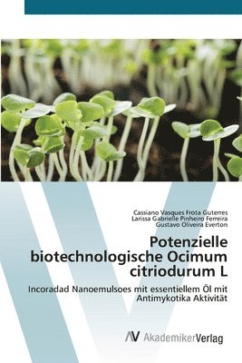 Potenzielle biotechnologische Ocimum citriodurum L 1