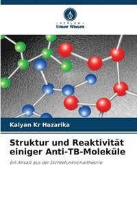 bokomslag Struktur und Reaktivität einiger Anti-TB-Moleküle