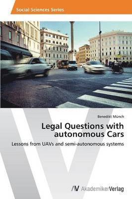 bokomslag Legal Questions with autonomous Cars