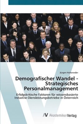 Demografischer Wandel - Strategisches Personalmanagement 1