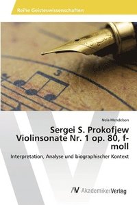 bokomslag Sergei S. Prokofjew Violinsonate Nr. 1 op. 80, f-moll