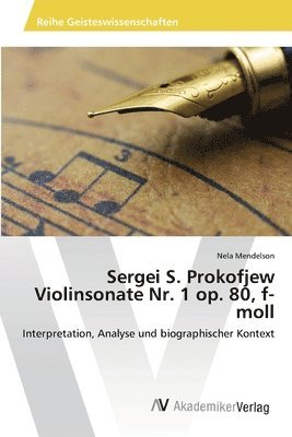 bokomslag Sergei S. Prokofjew Violinsonate Nr. 1 op. 80, f-moll